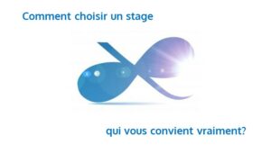 Lire la suite à propos de l’article Comment choisir le stage qui vous convient vraiment?